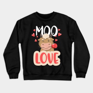 Moo Love Romantic Valentines Day Cow Funny My Love Heart Crewneck Sweatshirt